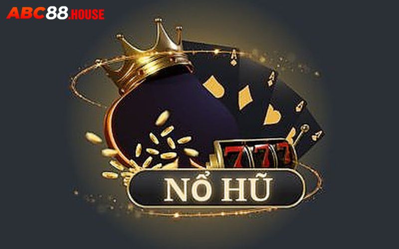 Nổ hũ không còn là game xa lạ với thành viên ABC8